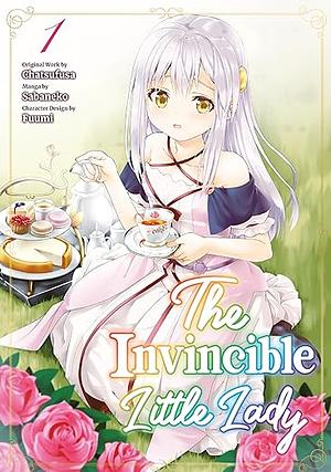 The Invincible Little Lady (Manga): Volume 1 by Chatsufusa, Sabaneko