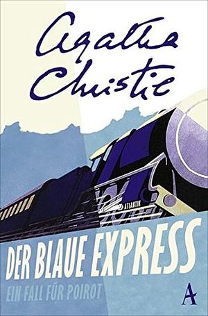 Der blaue Express by Agatha Christie