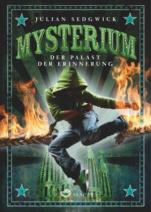 Mysterium. Der Palast der Erinnerung by Julian Sedgwick