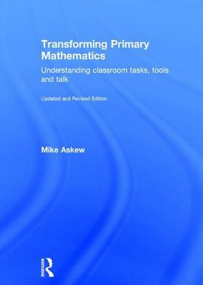 Transforming Primary Mathematics by Mike Askew