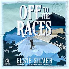 Off to the Races by Elsie Silver