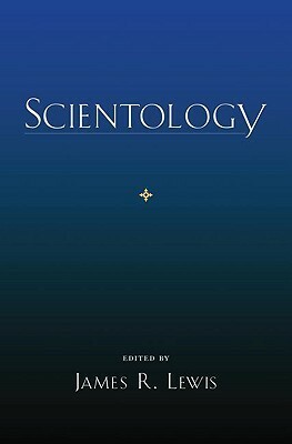 Scientology by James R. Lewis