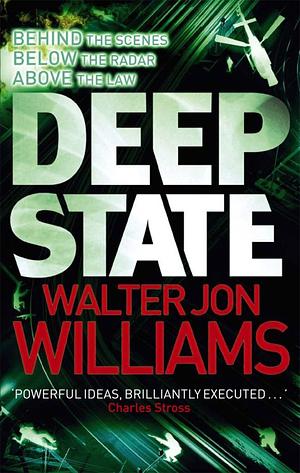 Deep State by Walter Jon Williams