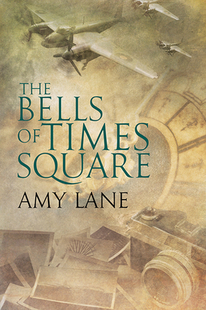 The Bells of Times Square by Amy Lane
