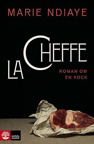 La Cheffe by Marie NDiaye