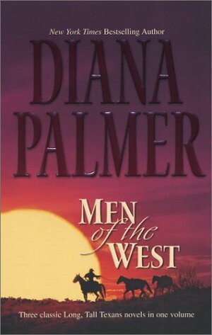 Men of the West: Harden / Evan / Donavan by Diana Palmer