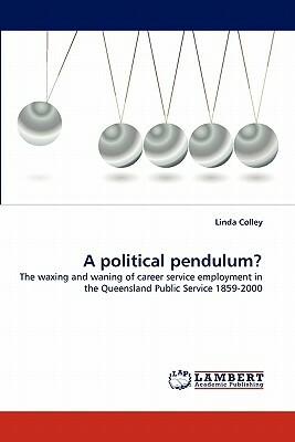 A Political Pendulum? by Linda Colley, Colley Linda