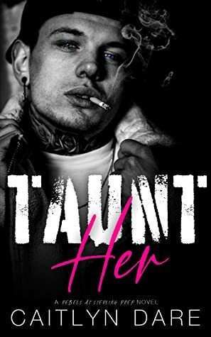 Taunt Her by Caitlyn Dare