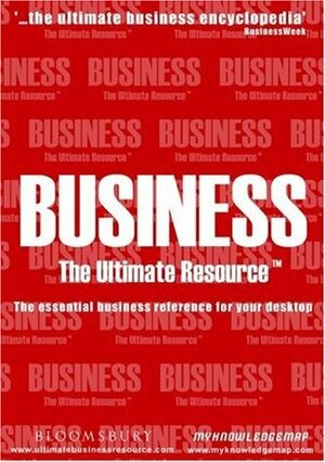 Business: The Ultimate Resource by 