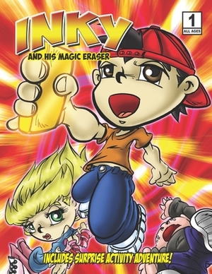 Inky and his Magic Eraser: Comic & Activity Book by Frank Italiano, Meagan Meegan