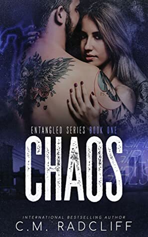 Chaos by C.M. Radcliff