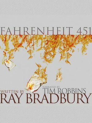 Fahrenheit 451 by Ray Bradbury