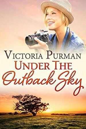 Under the Outback Sky by Victoria Purman, Victoria Purman
