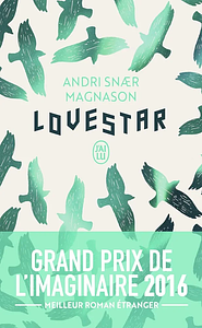 LoveStar by Andri Snær Magnason