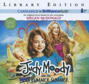 Judy Moody and the Not Bummer Summer by Megan McDonald