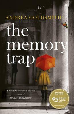 The Memory Trap by Andrea Goldsmith