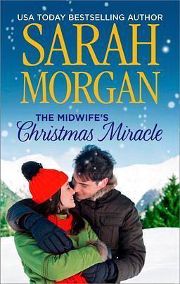 The Midwife's Christmas Miracle by Sarah Morgan