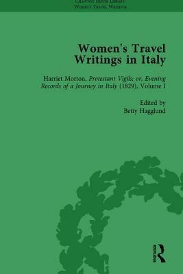 Women's Travel Writings in Italy, Part II Vol 8 by Donatella Badin, Jennie Batchelor, Julia Banister