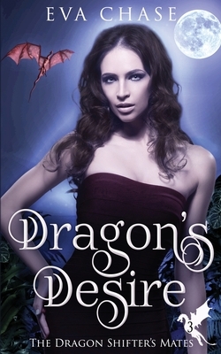 Dragon's Desire by Eva Chase