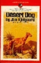 Desert Dog by Jim Kjelgaard