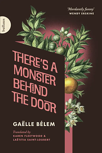 There's a Monster Behind the Door by Gaëlle Bélem