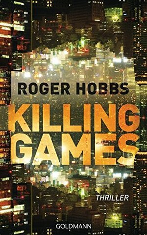 Killing Games by Roger Hobbs