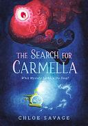 The Search for Carmella by Chloe Savage