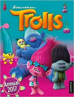 Trolls Annual 2017 by Egmont Publishing UK