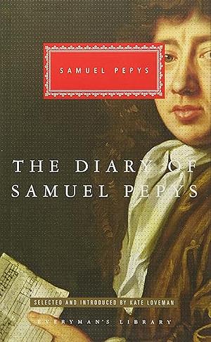 The Diary of Samuel Pepys by Samuel Pepys