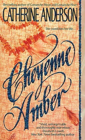 Cheyenne Amber by Catherine Anderson