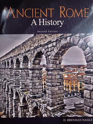 Ancient Rome: A History by D. Brendan Nagle