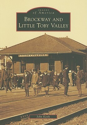 Brockway and Little Toby Valley by John Keith