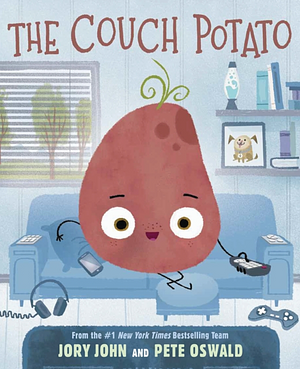 The Couch Potato by Jory John