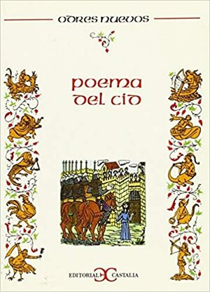 Poema del Cid . by Anonymous, Francisco López Estrada