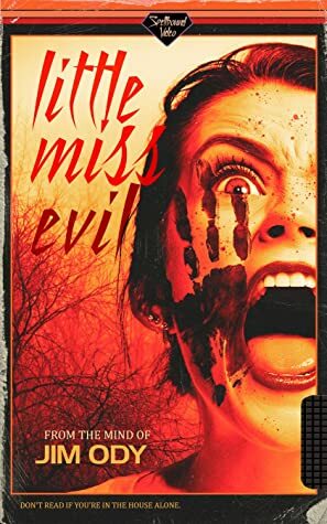 Little Miss Evil (Tall Trees 1) by Jim Ody
