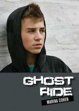 Ghost Ride by Marina Cohen