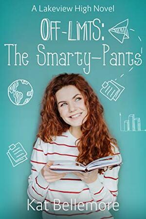 The Smarty-Pants by Kat Bellemore