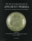 The Art And Archaeology Of Ancient Persia: New Light On The Parthian And Sasanian Empires by Curtis Vesta, Vesta Sarkhosh Curtis