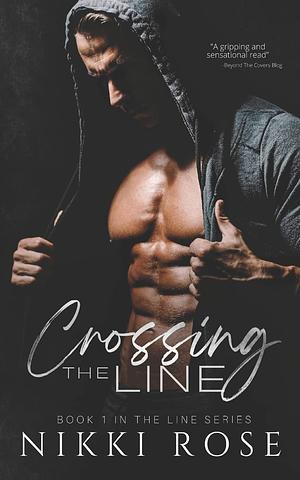 Crossing the Line by Nikki Rose