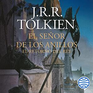 El retorno del rey by J.R.R. Tolkien