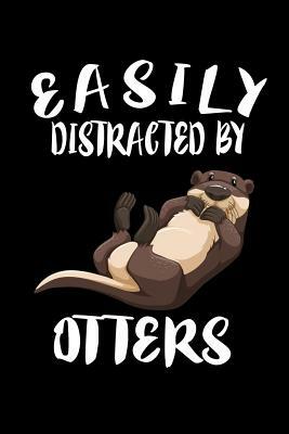 Easily Distracted By Otters: Animal Nature Collection by Marko Marcus