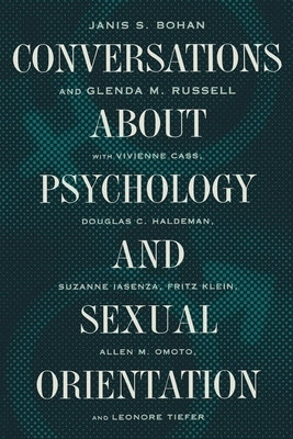 Conversations about Psychology and Sexual Orientation by Janis S. Bohan, Glenda M. Russell