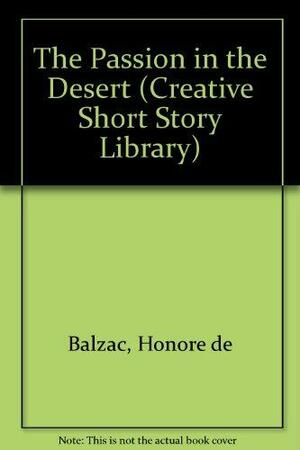 A Passion In The Desert by Honoré de Balzac