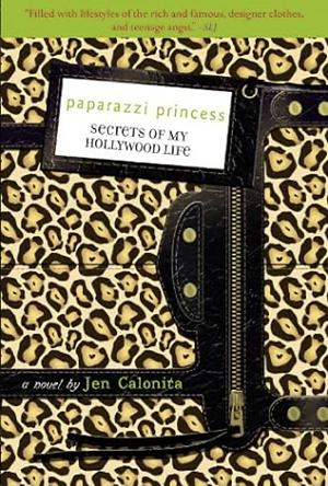 Paparazzi Princess by Jen Calonita