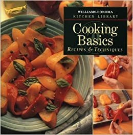 Cooking Basics by Jacqueline Mallorca, Chuck Williams