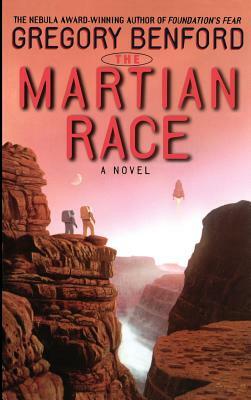 The Martian Race by Gregory Benford