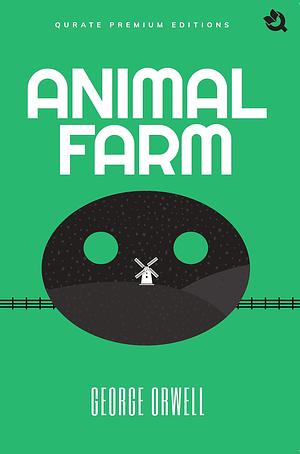 Animal Farm by George Orwell