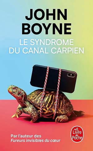 Le Syndrome du canal carpien by John Boyne