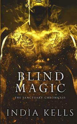 Blind Magic by India Kells
