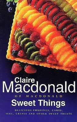 Sweet Things by Claire Macdonald